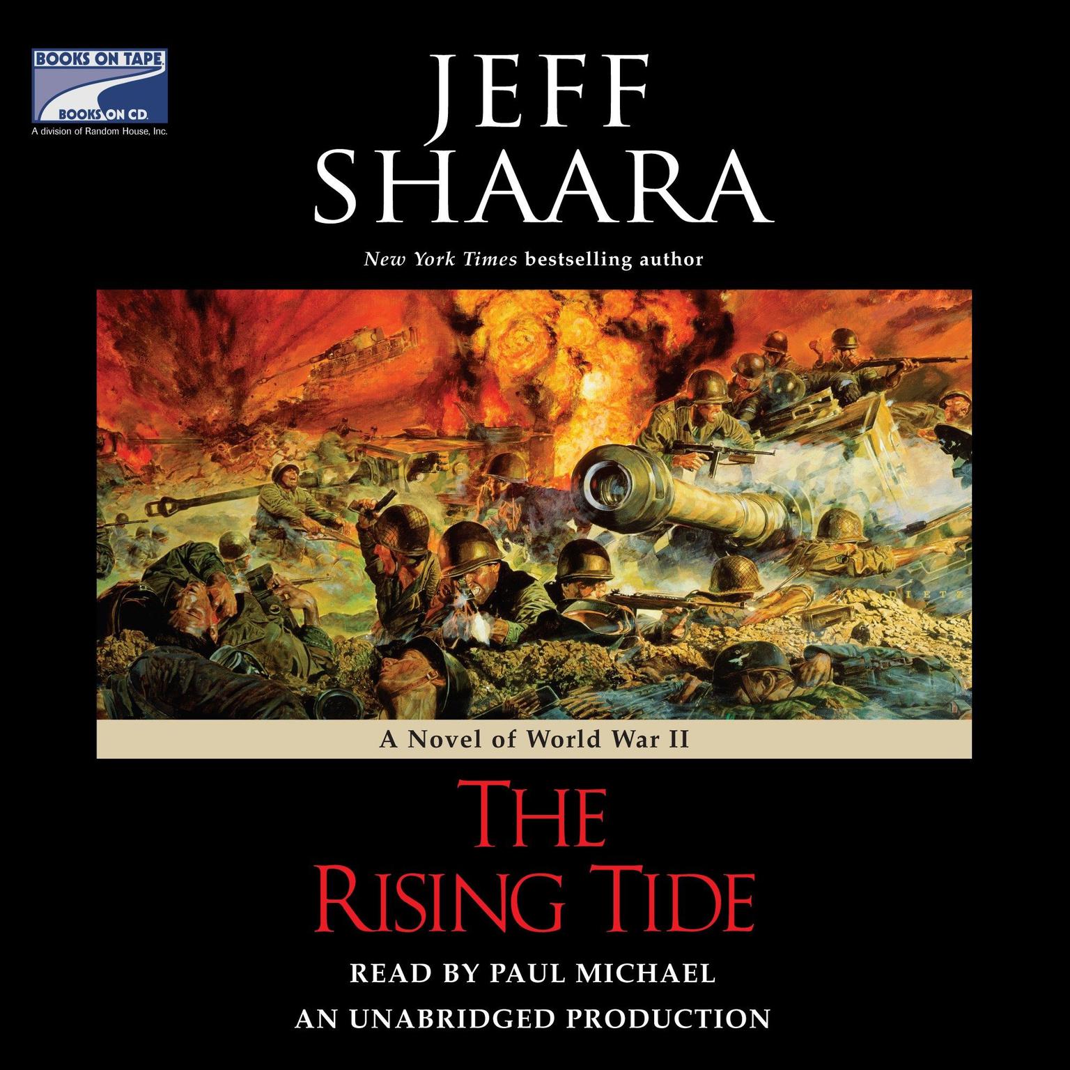 The Rising Tide: A Novel of World War II Audiobook, by Jeff Shaara