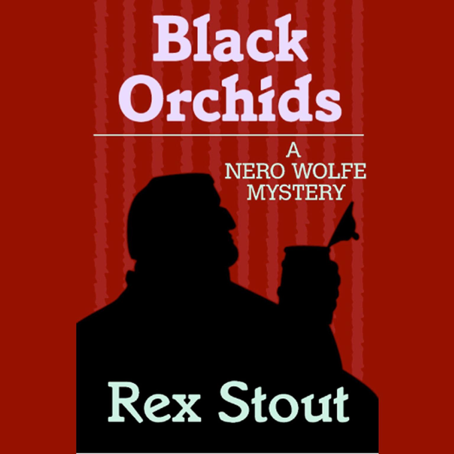 Black Orchids Audiobook, by Rex Stout
