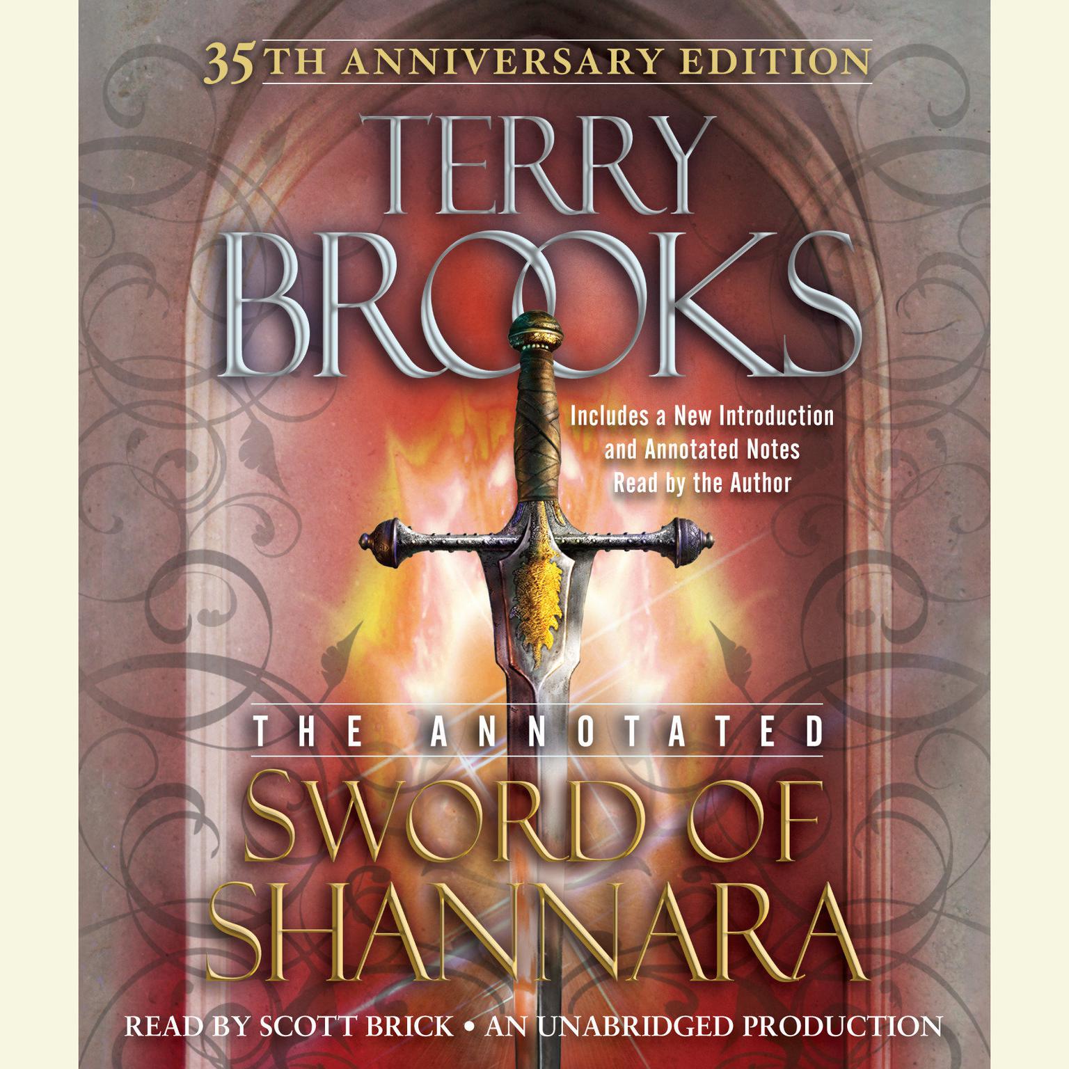 The Annotated Sword of Shannara: 35th Anniversary Edition: 35th Anniversary Edition Audiobook, by Terry Brooks