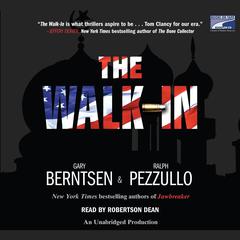 The Walk-In: A Novel Audiobook, by Gary Berntsen