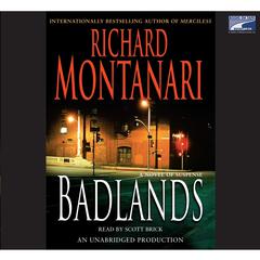 Badlands: A Novel of Suspense Audiobook, by Richard Montanari