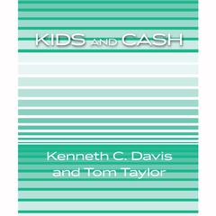 Kids and Cash Audibook, by Ken Davis