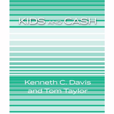 Kids and Cash Audibook, by Ken Davis
