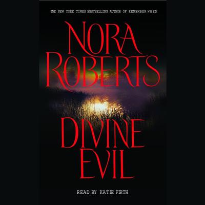 Divine Evil Audiobook, by Nora Roberts