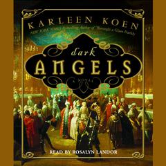 Dark Angels Audiobook, by Karleen Koen