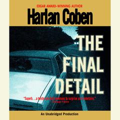 The Final Detail: A Myron Bolitar Novel Audiobook, by Harlan Coben