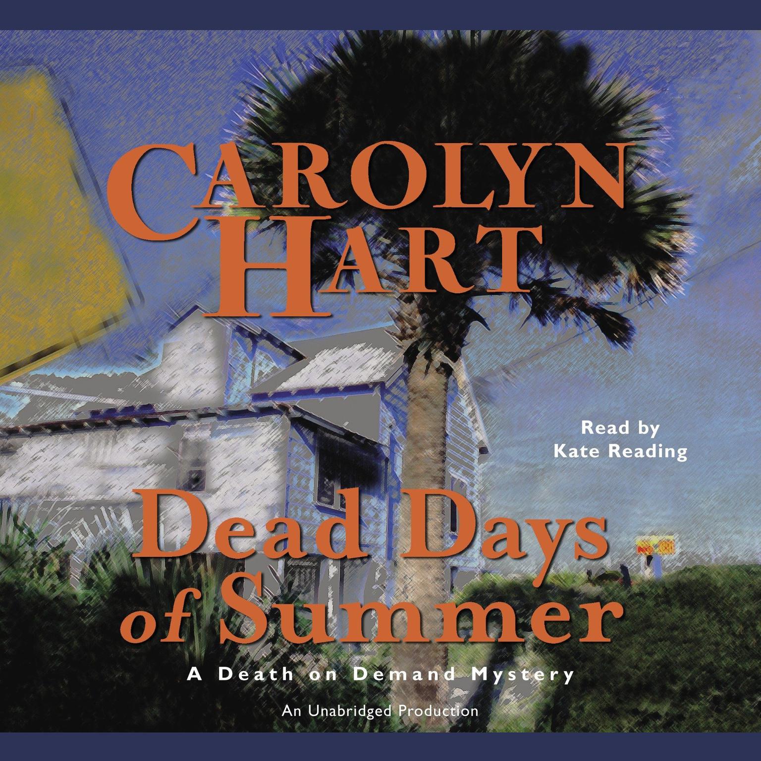 Dead Days of Summer Audiobook, by Carolyn Hart