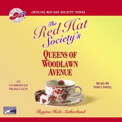 The Red Hat Society's Queens of Woodlawn Avenue Audiobook, by Regina Hale Sutherland