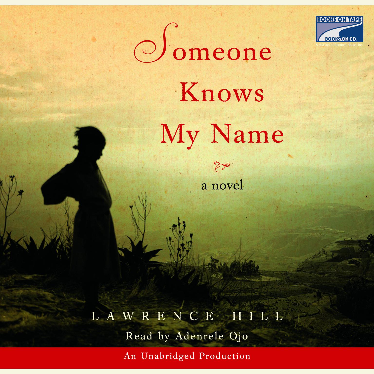 Someone Knows My Name Audiobook, by Lawrence Hill