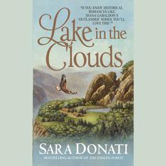 Lake in the Clouds Audiobook, by Sara Donati