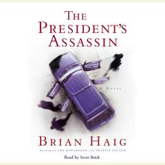 President's Assassin Audiobook, by Brian Haig