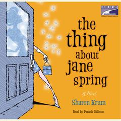 The Thing About Jane Spring Audiobook, by 