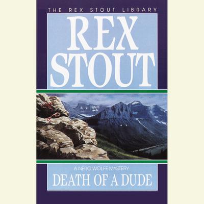 Death of a Dude Audiobook, by Rex Stout