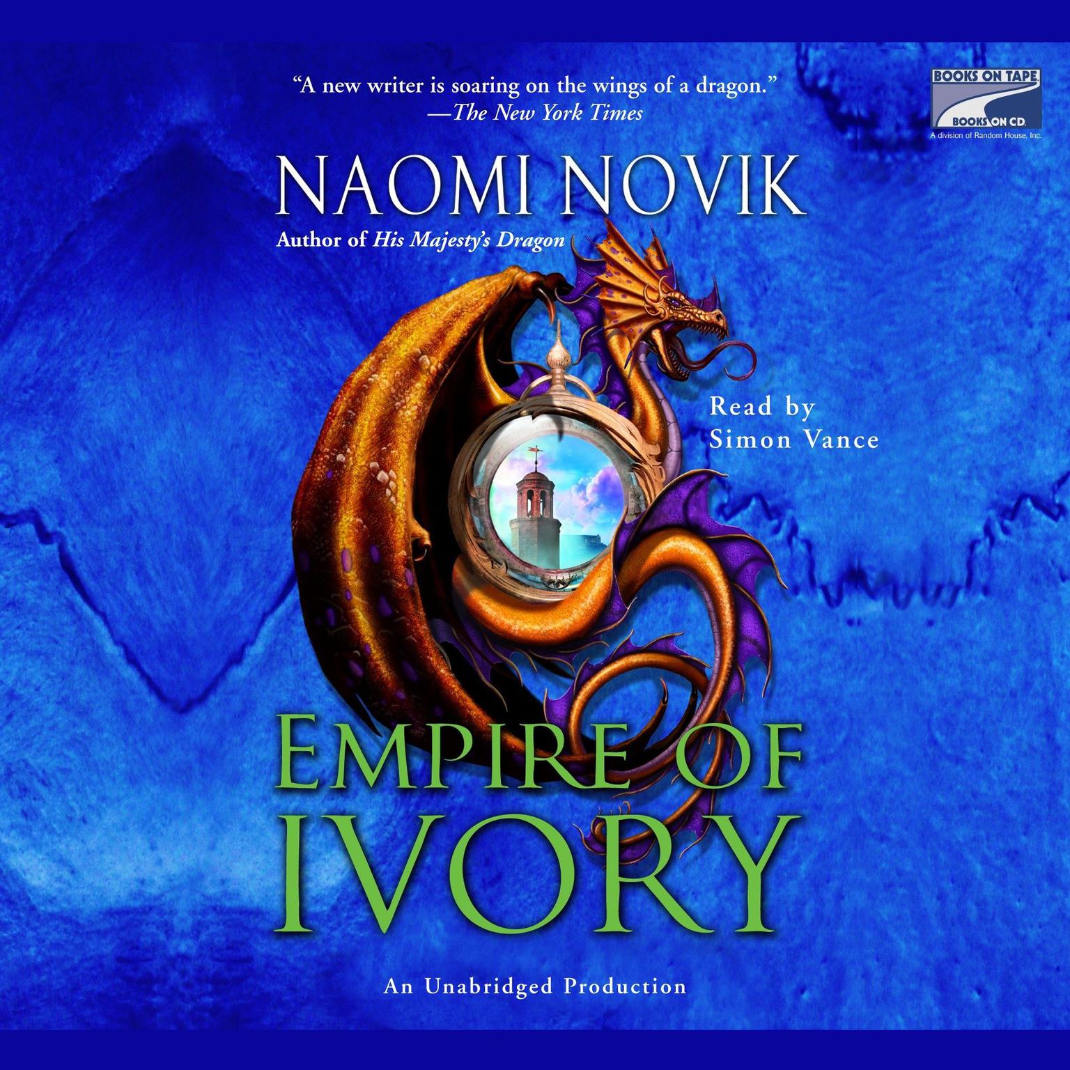Empire of Ivory Audiobook, by Naomi Novik