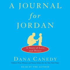 A Journal for Jordan (Movie Tie-In): A Story of Love and Honor Audiobook, by Dana Canedy