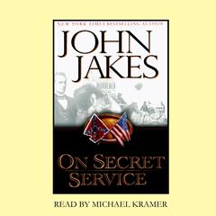 On Secret Service Audiobook, by John Jakes