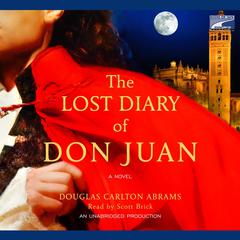 The Lost Diary of Don Juan Audiobook, by Douglas Carlton Abrams
