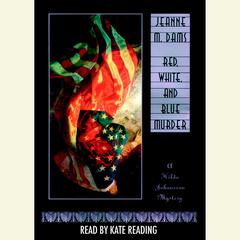 Red, White and Blue Murder Audiobook, by Jeanne M. Dams