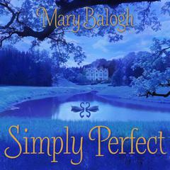 Simply Perfect Audiobook, by Mary Balogh