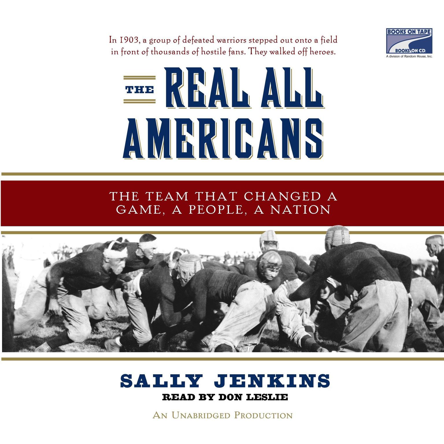 The Real All Americans: The Team that Changed a Game, a People, A Nation Audiobook, by Sally Jenkins