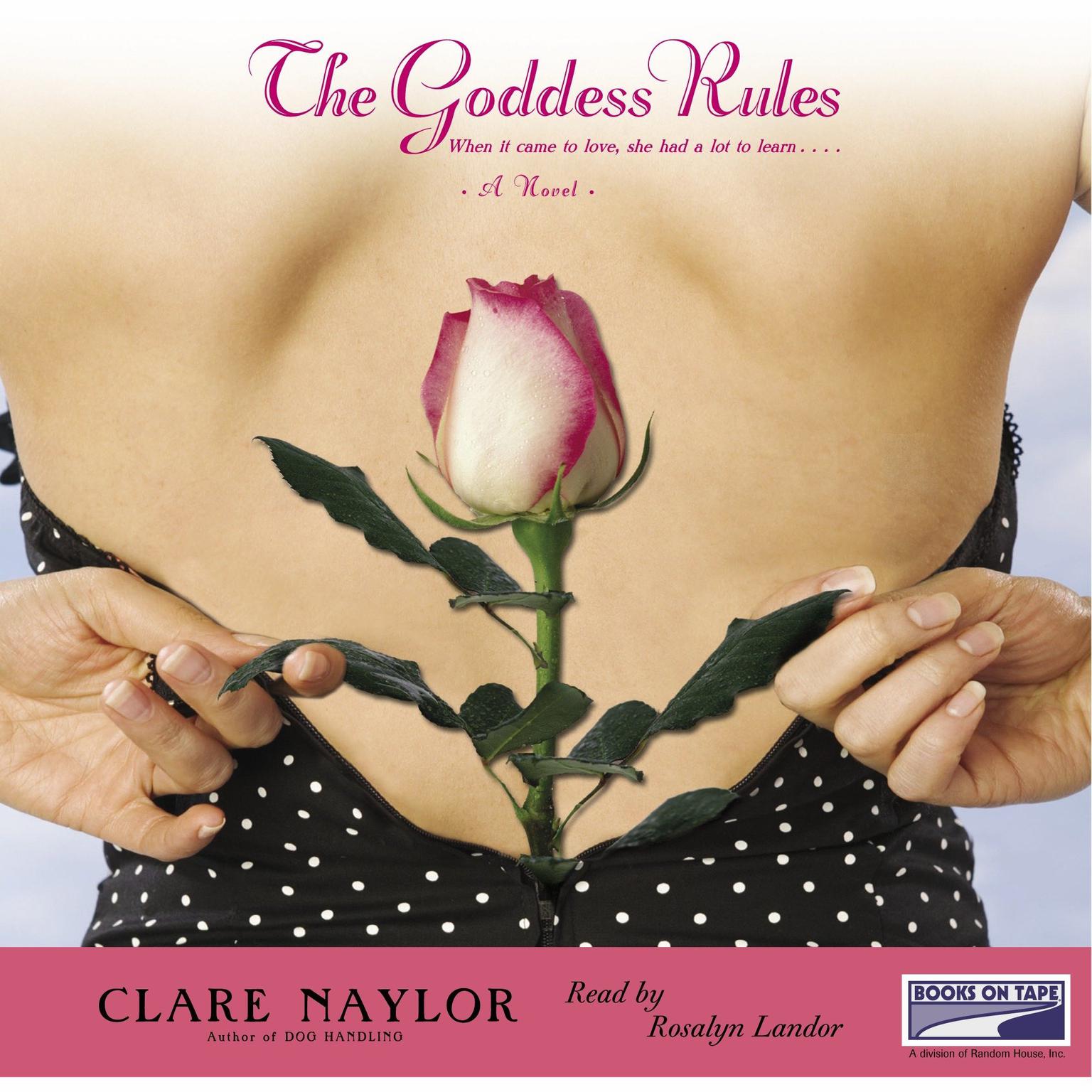 The Goddess Rules: A Novel Audiobook, by Clare Naylor