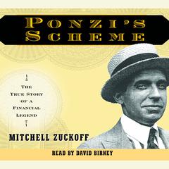 Ponzi's Scheme: The True Story of a Financial Legend Audiobook, by 
