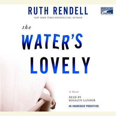 The Waters Lovely Audiobook, by Ruth Rendell