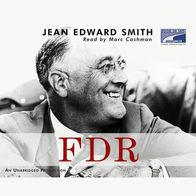 FDR Audiobook, by Jean Edward Smith