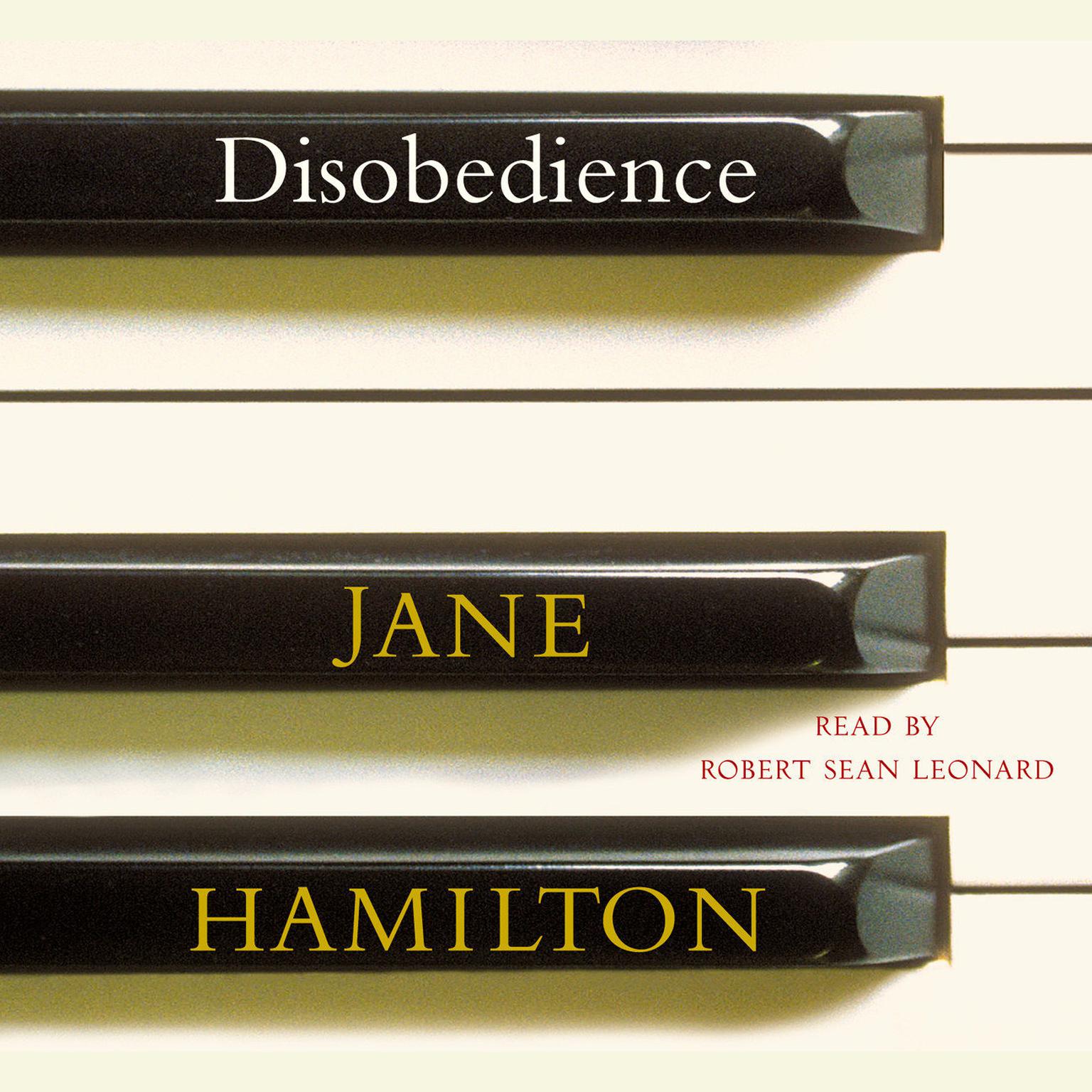 Disobedience (Abridged) Audiobook, by Jane Hamilton