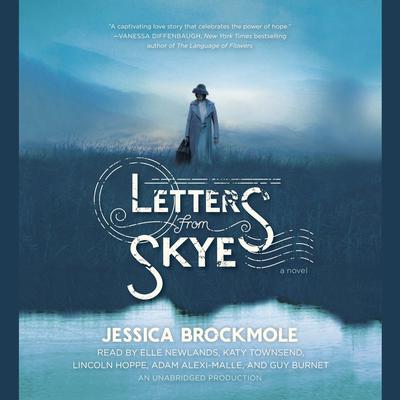 Letters From Skye: A Novel Audiobook, by Jessica Brockmole