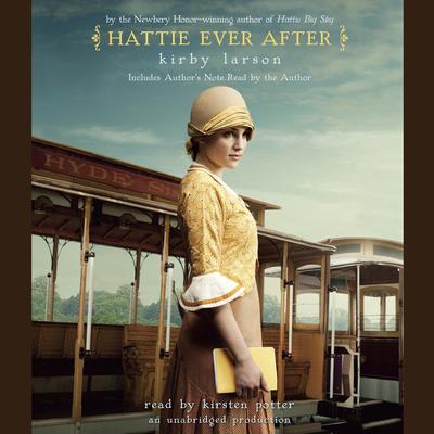 Hattie Ever After Audiobook, by Kirby Larson