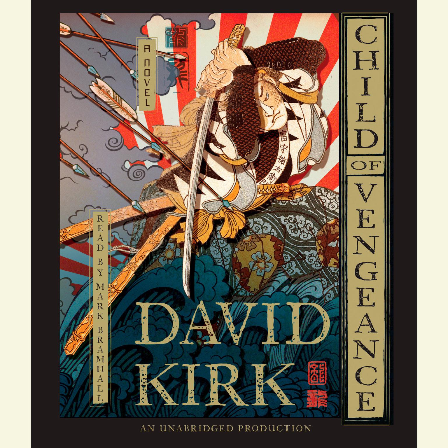 Child of Vengeance: A Novel Audiobook, by David Kirk