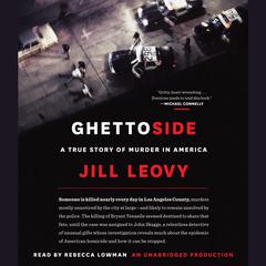 Ghettoside: A True Story of Murder in America Audiobook, by 