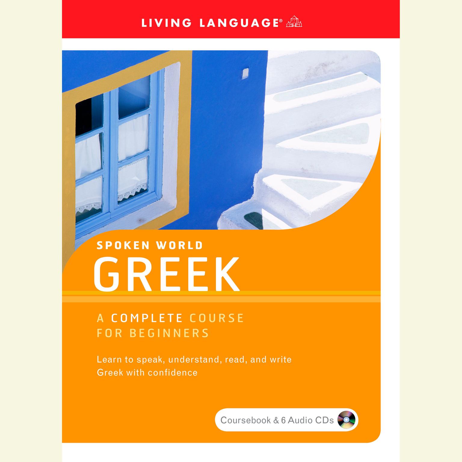 Spoken World: Greek (Abridged) Audiobook, by Living Language