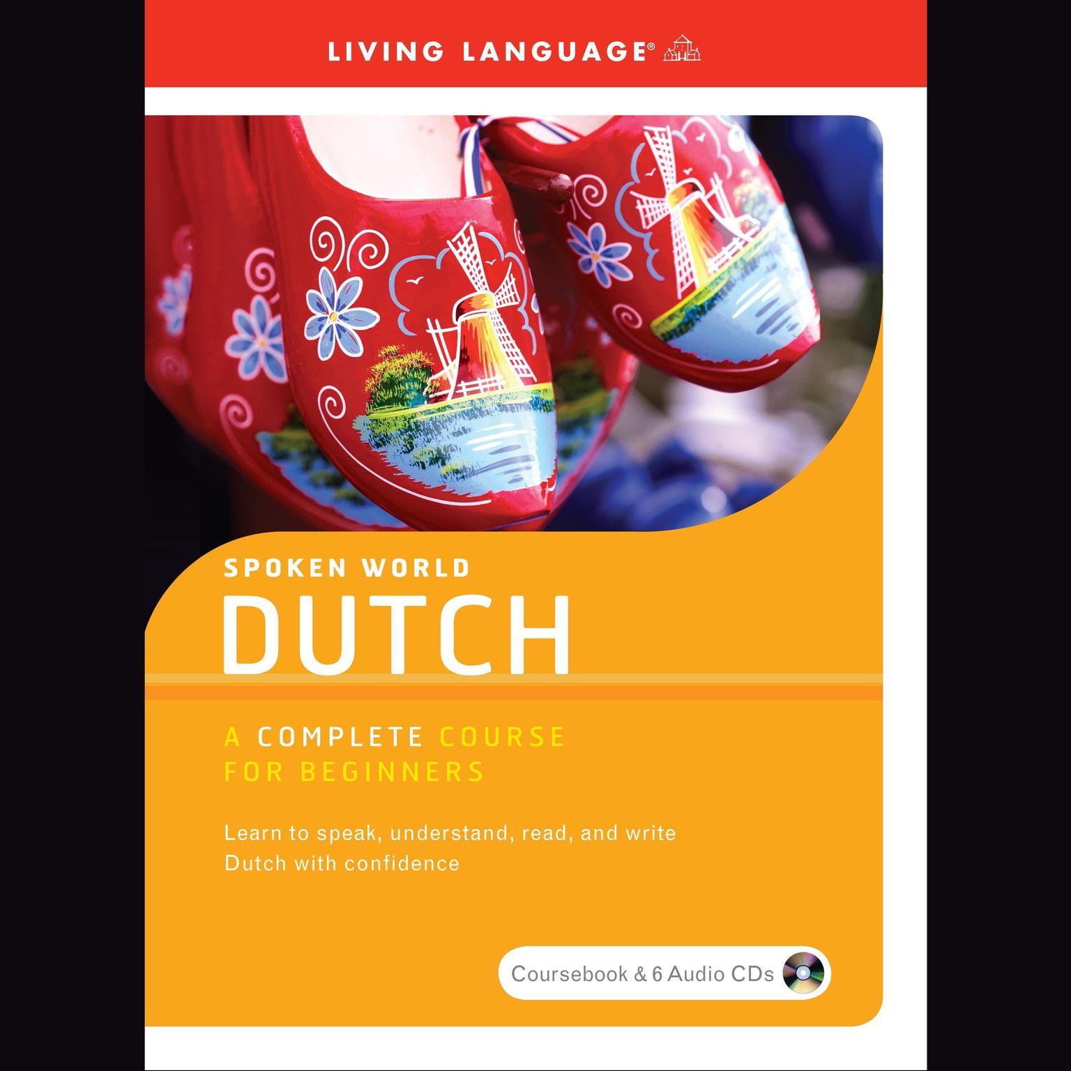 Spoken World: Dutch (Abridged) Audiobook, by Living Language