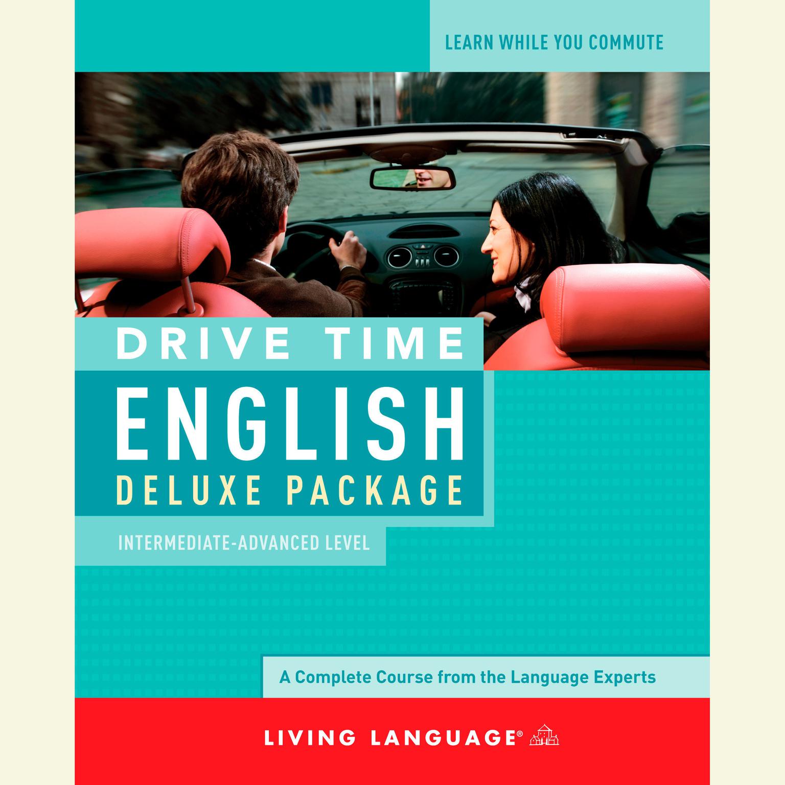 Drive Time English: Intermediate Level Audiobook, by Living Language