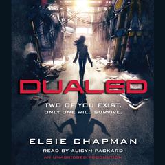 Dualed Audiobook, by Elsie Chapman