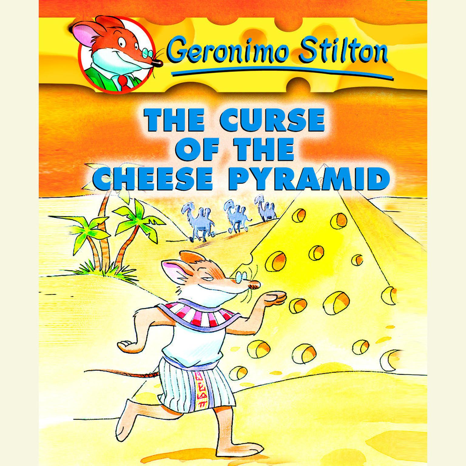 Geronimo Stilton Book 2: The Curse of the Cheese Pyramid Audiobook, by Geronimo Stilton
