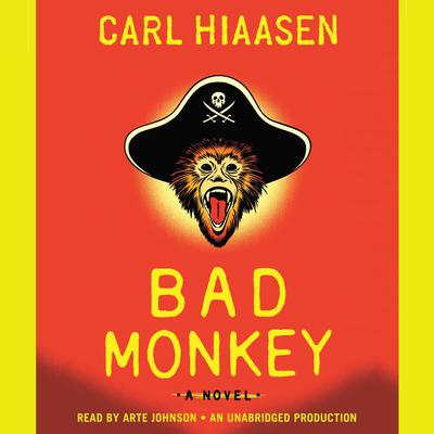 Bad Monkey Audiobook, by Carl Hiaasen