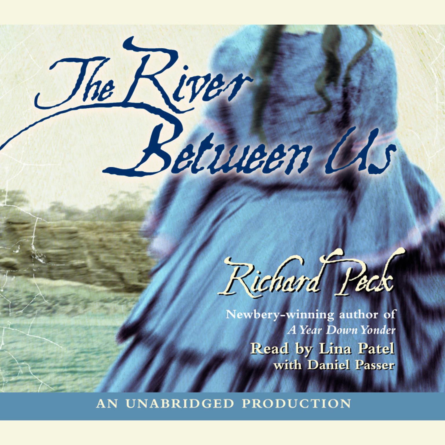 The River Between Us Audiobook, by Richard Peck