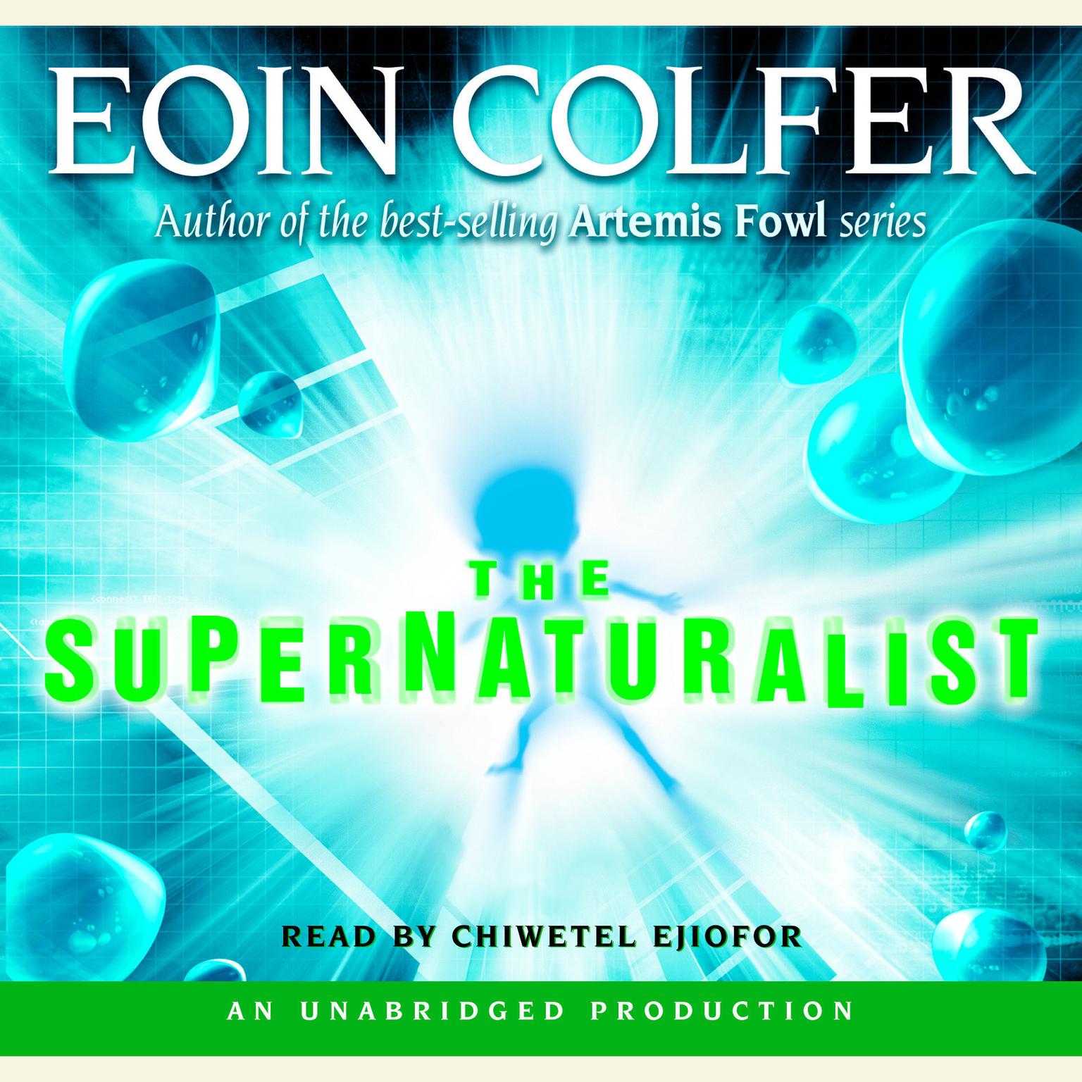 The Supernaturalist Audiobook, by Eoin Colfer