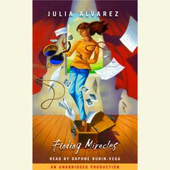 Finding Miracles Audiobook, by Julia Alvarez