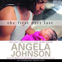 The First Part Last Audiobook, by Angela Johnson