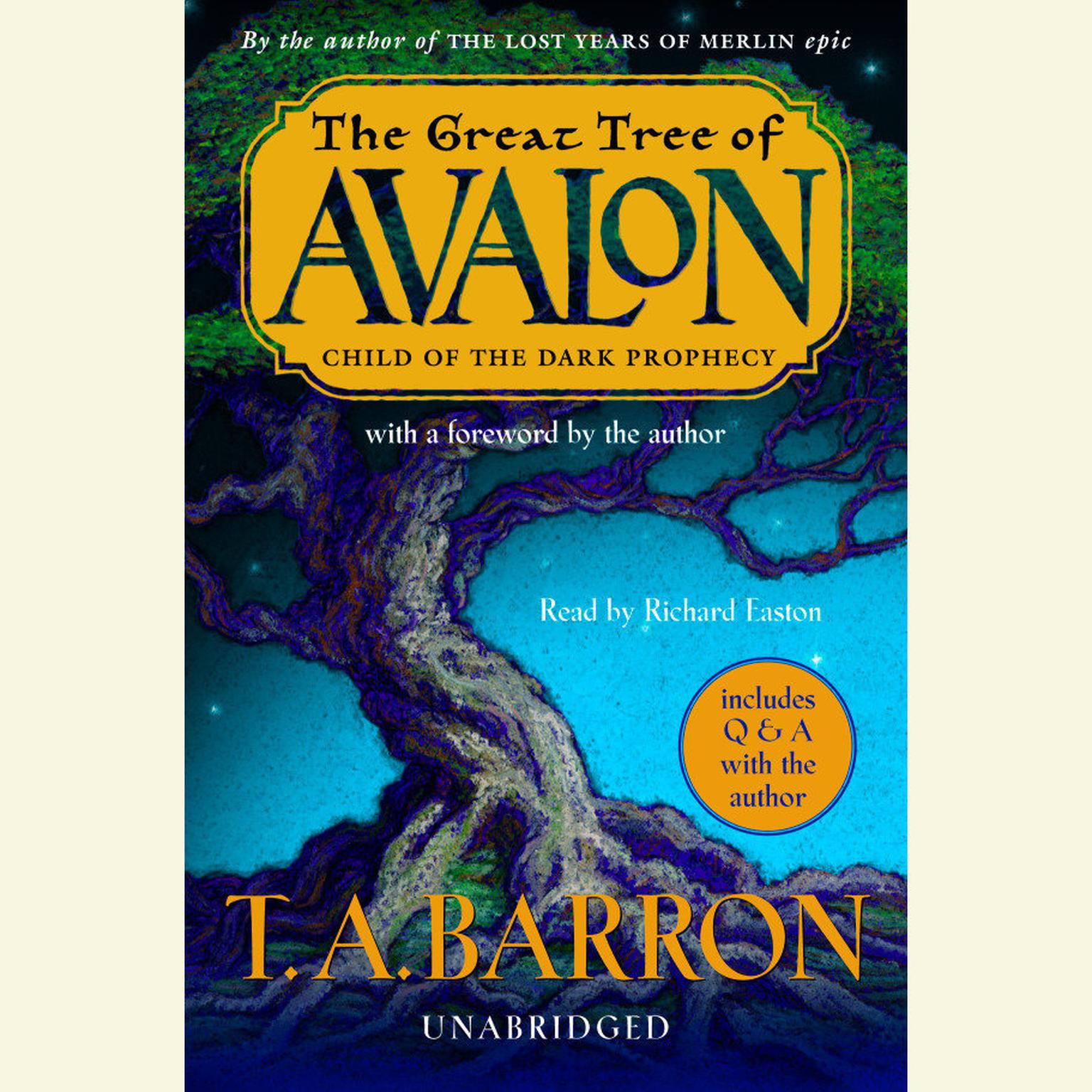 The Great Tree of Avalon, Book One: Child of the Dark Prophecy Audiobook, by T. A. Barron