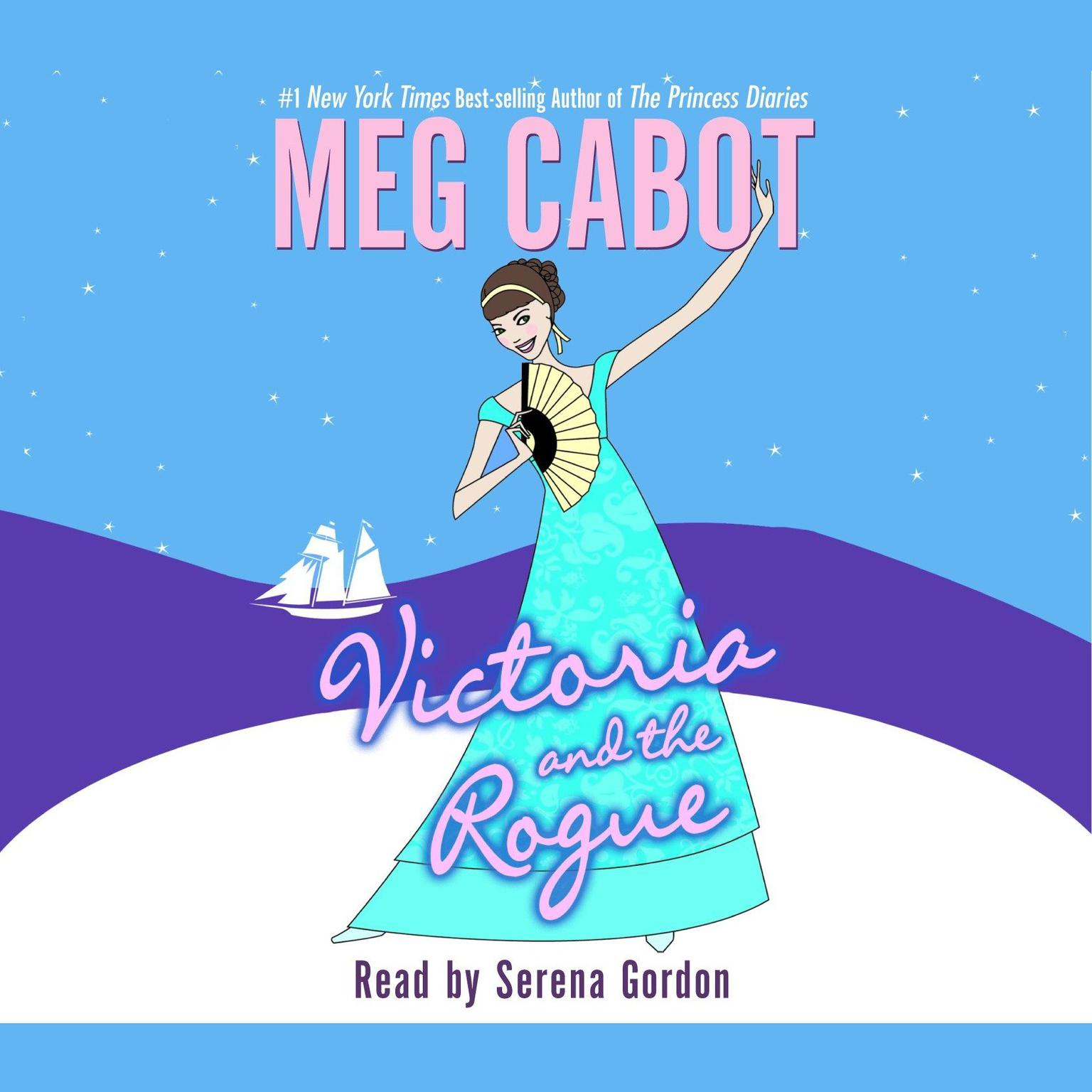 Victoria and the Rogue (Abridged) Audiobook, by Meg Cabot