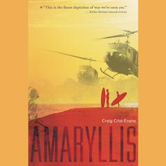 Amaryllis Audiobook, by Craig Crist-Evans