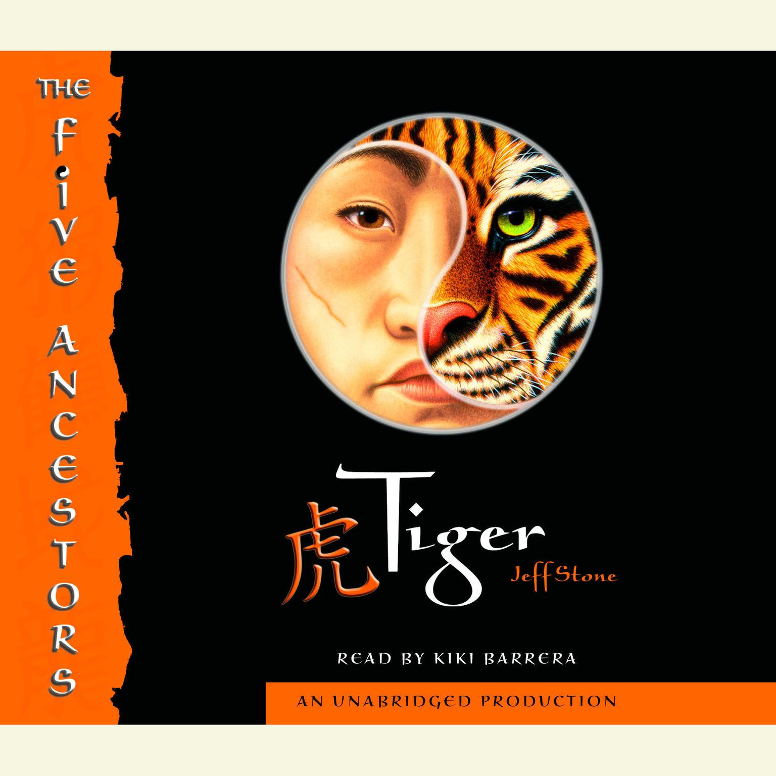 The Five Ancestors Book 1: Tiger Audiobook, by Jeff Stone