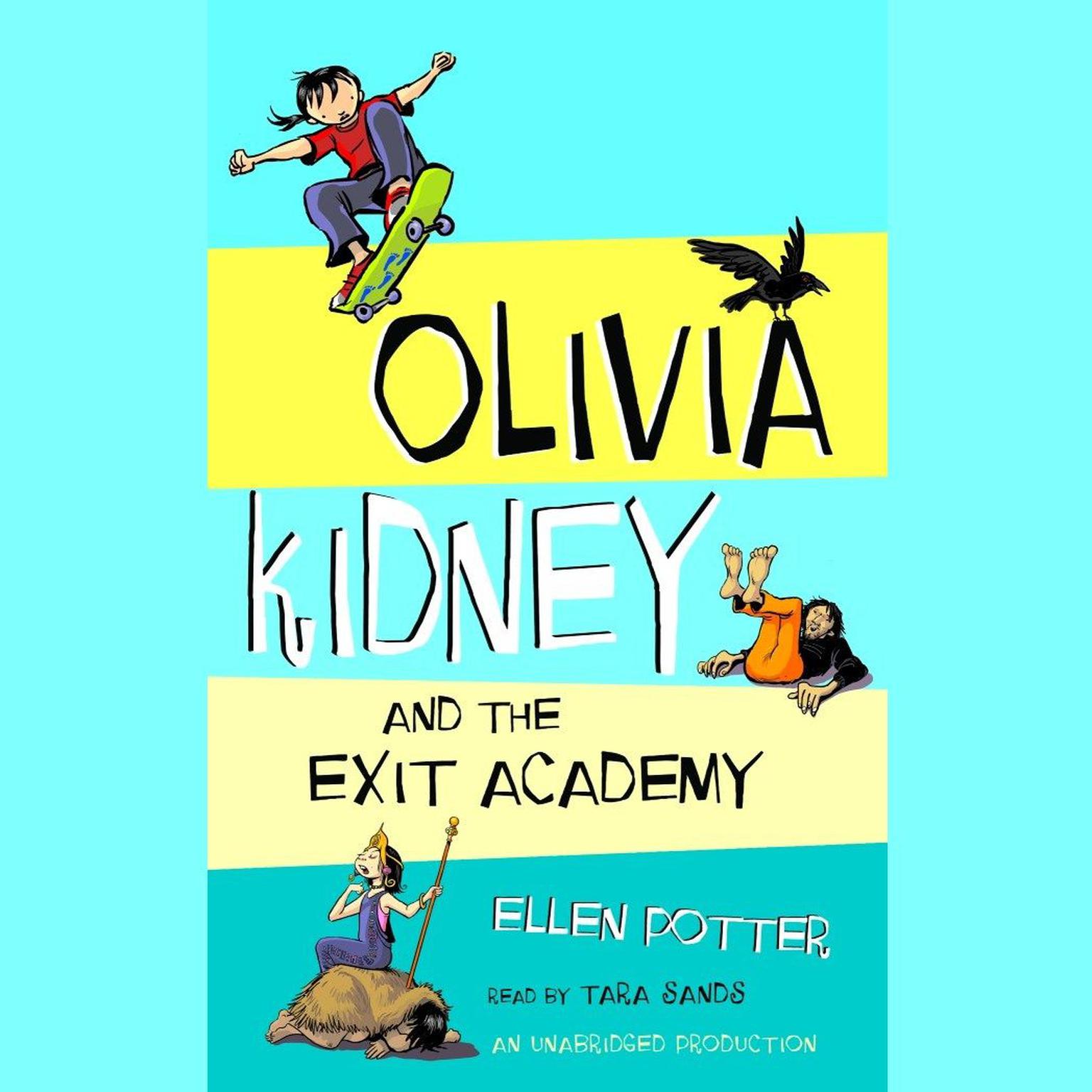 Olivia Kidney and the Exit Academy Audiobook, by Ellen Potter