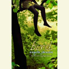 Bird Audiobook, by Angela Johnson