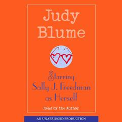 Starring Sally J. Freedman as Herself Audiobook, by Judy Blume